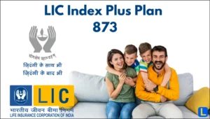 LIC Index Plus Plan 873
