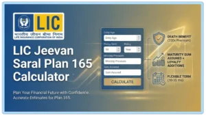 LIC Jeevan Saral Plan 165 Calculator
