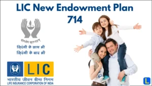 LIC New Endowment Plan 714