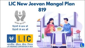 LIC New Jeevan Mangal Plan 819