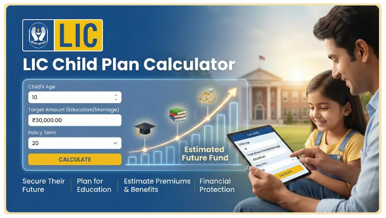 LIC Child Plan Calculator