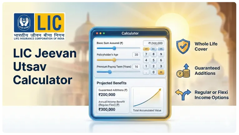 LIC Jeevan Utsav Calculator